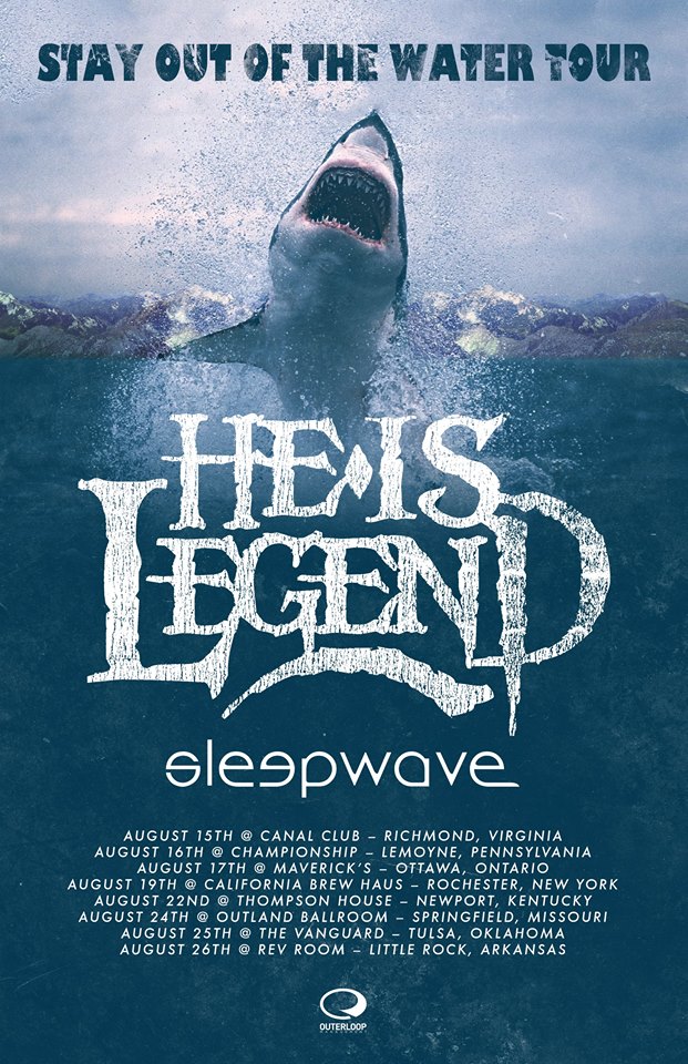He Is Legend announce tour with Sleepwave Listen Here Reviews
